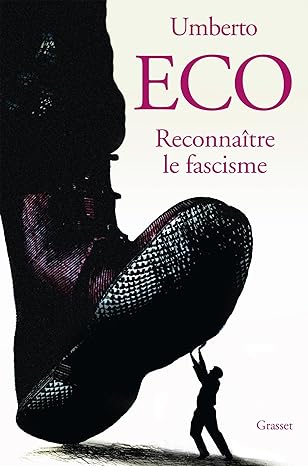 Eco umberto reconnaitrelefascisme